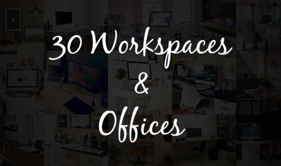 30 Inspiring Workspaces and Offices