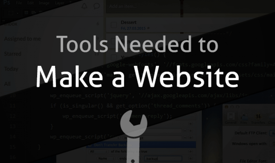 The Tools You Need to Make a Website